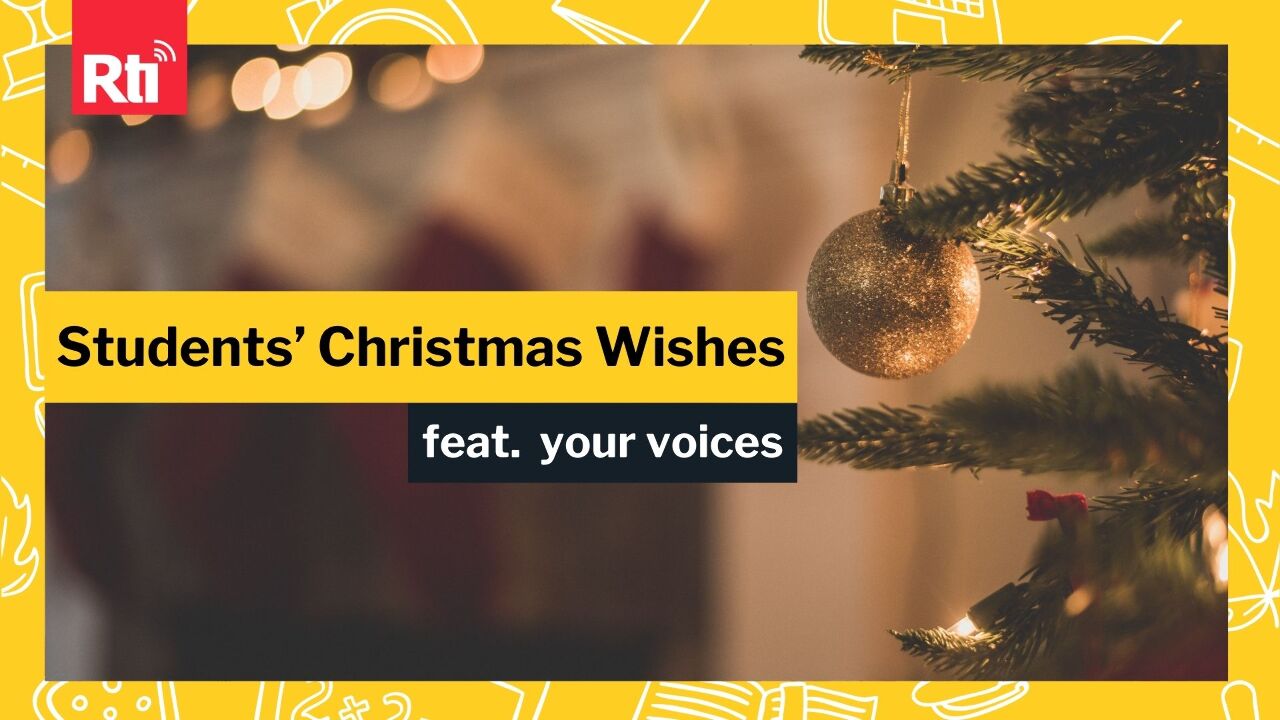 Students' Christmas Wishes ft. Your Voices